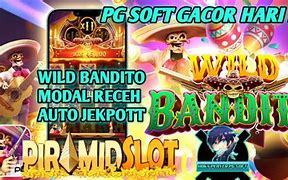 Slot Gacor Hari Ini - Cara Main Slot Wild Bandito Slot